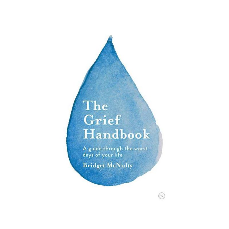 The Grief Handbook - by  Bridget McNulty (Paperback), 1 of 2