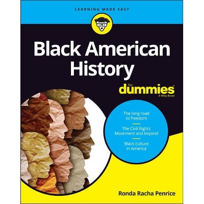 Black American History for Dummies - by  Ronda Racha Penrice (Paperback)