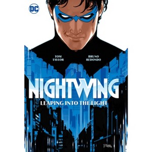Nightwing Vol.1: Leaping Into the Light - by  Tom Taylor (Hardcover) - 1 of 1