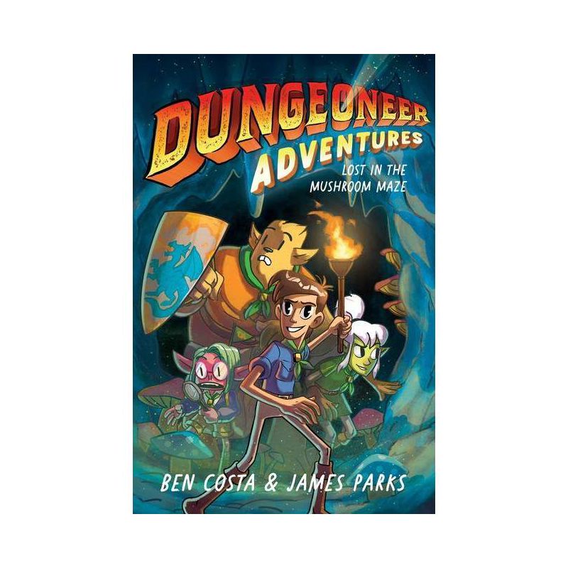 Dungeoneer Adventures 1, 1 - by Ben Costa &#38; James Parks (Hardcover), 1 of 2