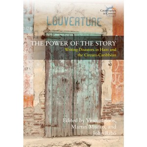 The Power of the Story - (Catastrophes in Context) by  Vincent Joos & Martin Munro & John Ribó (Paperback) - 1 of 1