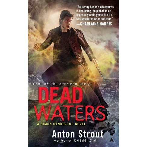 Dead Waters - (Simon Canderous Novel) by  Anton Strout (Paperback) - image 1 of 1