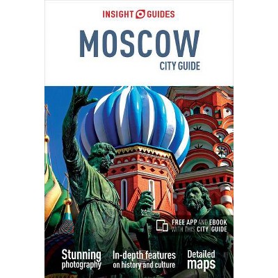 Insight Guides City Guide Moscow (Travel Guide with Free Ebook) - (Insight City Guides) 2nd Edition (Paperback)