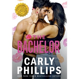 The Bachelor - (Chandler Brothers) by  Carly Phillips (Hardcover) - 1 of 1