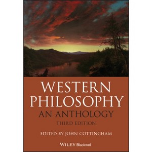 Western Philosophy - (Blackwell Philosophy Anthologies) 3rd Edition by  John G Cottingham (Paperback) - 1 of 1