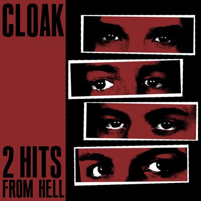 Cloak - 2 Hits From Hell (vinyl 7 inch single)