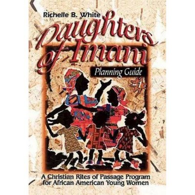 Daughters of Imani - Planning Guide - by  Richelle B White (Paperback)