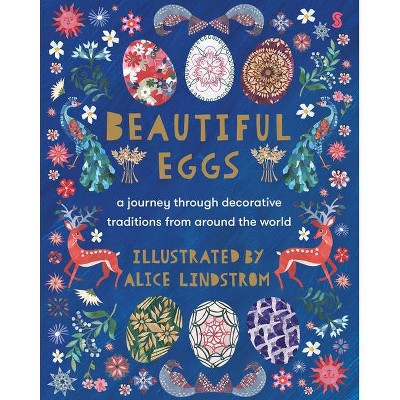 Beautiful Eggs - by  Alice Lindstrom (Board Book)