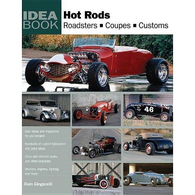 Hot Rods - (Idea Books) by  Dain Gingerelli (Paperback)