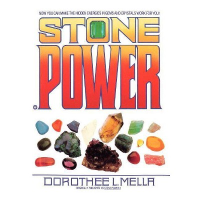 Stone Power - by  Dorothee Mella (Paperback)