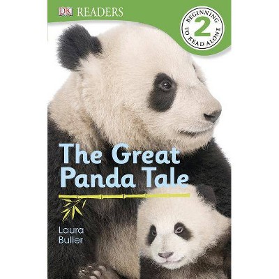 DK Readers L2: The Great Panda Tale - (DK Readers: Level 2) by  Laura Buller & DK (Paperback)