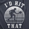 Womens Id Hit That T Shirt Funny Sarcastic Pickleball Paddle Joke Tee For Ladies - Crazy Dog Women's T Shirt - 2 of 4