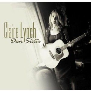 Claire Lynch - Dear Sister (CD) - 1 of 1