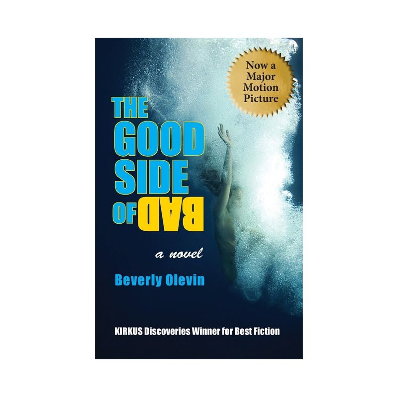 The Good Side of Bad - by  Beverly Olevin (Paperback), 1 of 2
