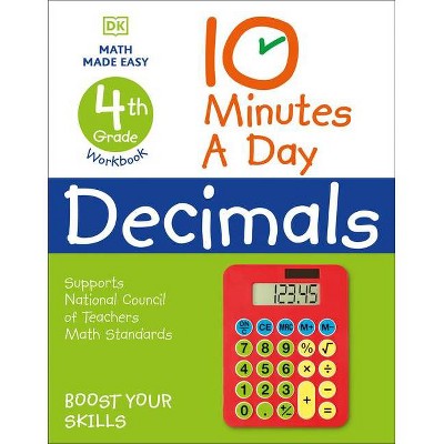 10 Minutes a Day Decimals, 4th Grade - by  DK (Paperback)