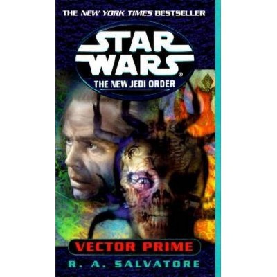 Vector Prime: Star Wars Legends (the New Jedi Order) - (Star Wars: The New Jedi Order (Paperback)) by  R A Salvatore (Paperback)