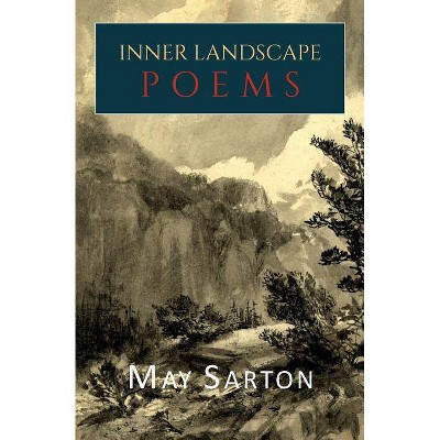 Inner Landscape - by  May Sarton (Paperback)