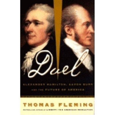 Duel - by  Thomas Fleming (Paperback)