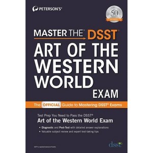 Master the Dsst Art of the Western World Exam - by  Peterson's (Paperback) - 1 of 1