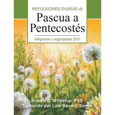 Alégrense Y Regocíjense - by  Ronald D Witherup (Paperback)