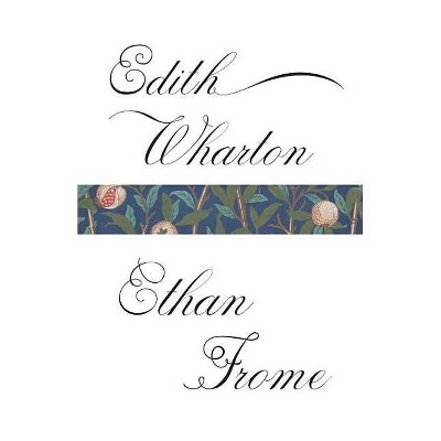 Ethan Frome - (Vintage Classics) by  Edith Wharton (Paperback)