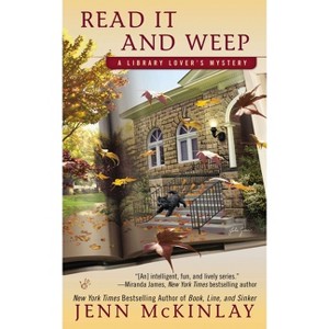 Read It and Weep - (Library Lover's Mystery) by  Jenn McKinlay (Paperback) - 1 of 1