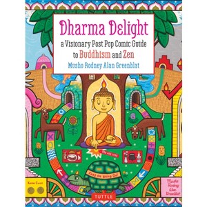 Dharma Delight - (Tuttle Specials) by  Rodney Alan Greenblat (Paperback) - 1 of 1