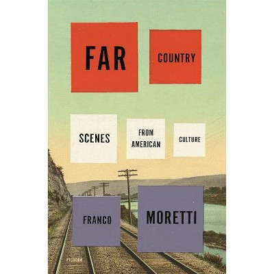 Far Country - by  Franco Moretti (Paperback)