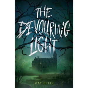 The Devouring Light - by  Kat Ellis (Paperback) - 1 of 1