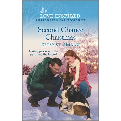 Second Chance Christmas - by  Betsy St Amant (Paperback) - image 1 of 1