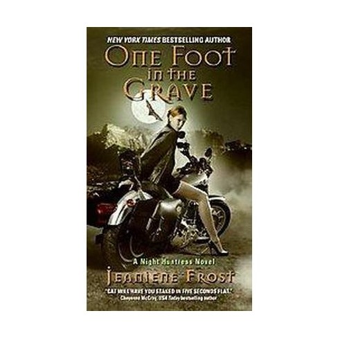 one foot in the grave by jeaniene frost