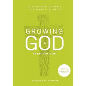Growing in God - by  Jennifer N Pearson (Paperback) - 1 of 1