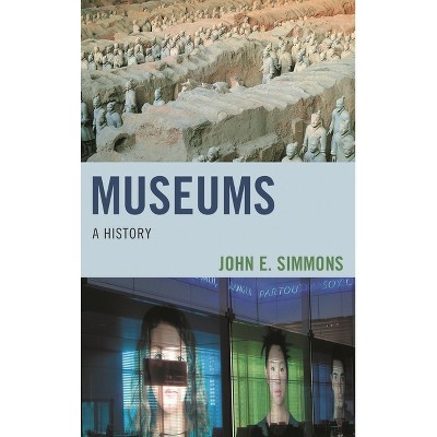 Museums - by  John E Simmons (Paperback)