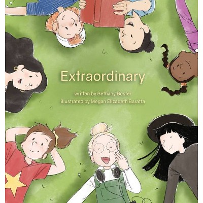 Extraordinairy - by  Bethany Boster (Hardcover)