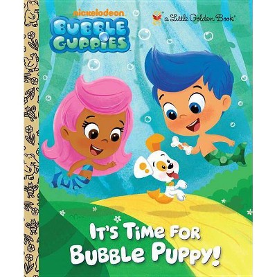 It's Time for Bubble Puppy! - (Little Golden Book) (Hardcover)