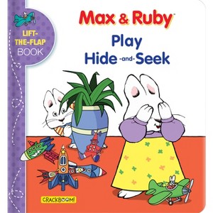 Max & Ruby Play Hide-And-Seek - (Board Book) - 1 of 1