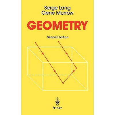 Geometry - 2nd Edition by  Serge Lang & Gene Murrow (Hardcover)