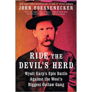 Ride the Devil's Herd - by  John Boessenecker (Paperback)