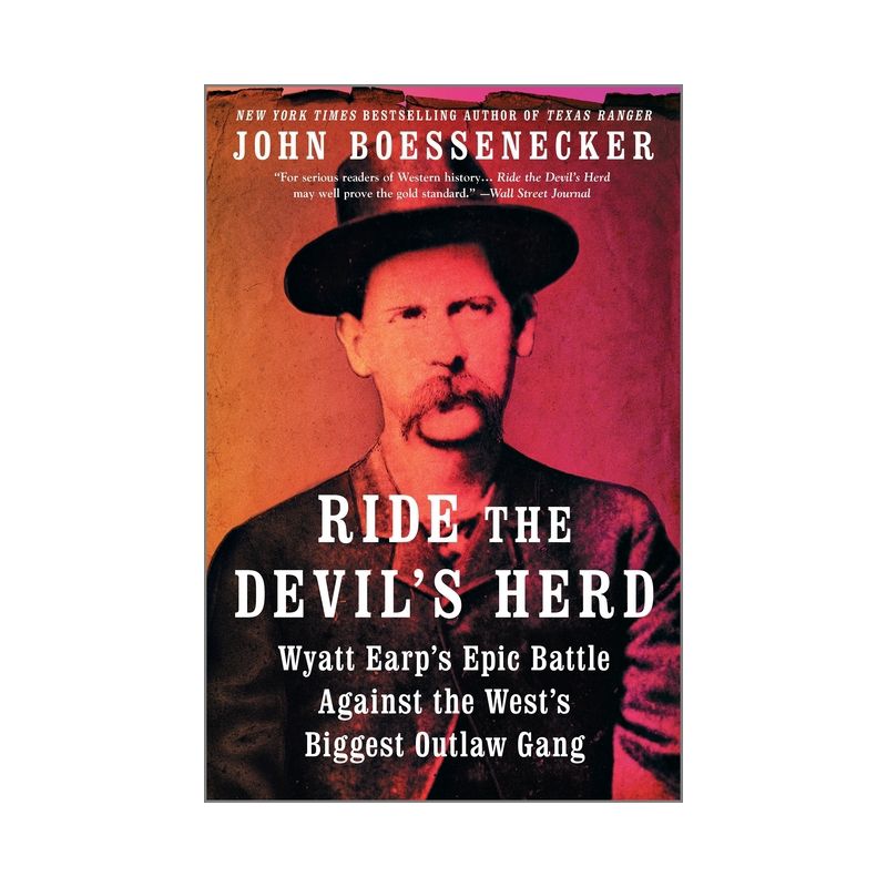 Ride the Devil's Herd - by  John Boessenecker (Paperback), 1 of 2