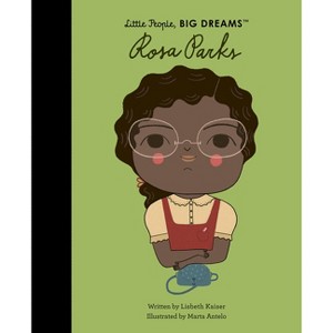 Rosa Parks - (Little People, Big Dreams) by  Lisbeth Kaiser (Paperback) - 1 of 1