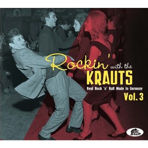 Various Artists - Rockin' With The Krauts, Vol. 3: Real Rock 'n' Roll Made In Germany (Various Artists) (CD) - 1 of 1