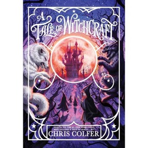 A Tale of Witchcraft - (Tale of Magic) by Chris Colfer (Hardcover) - 1 of 1