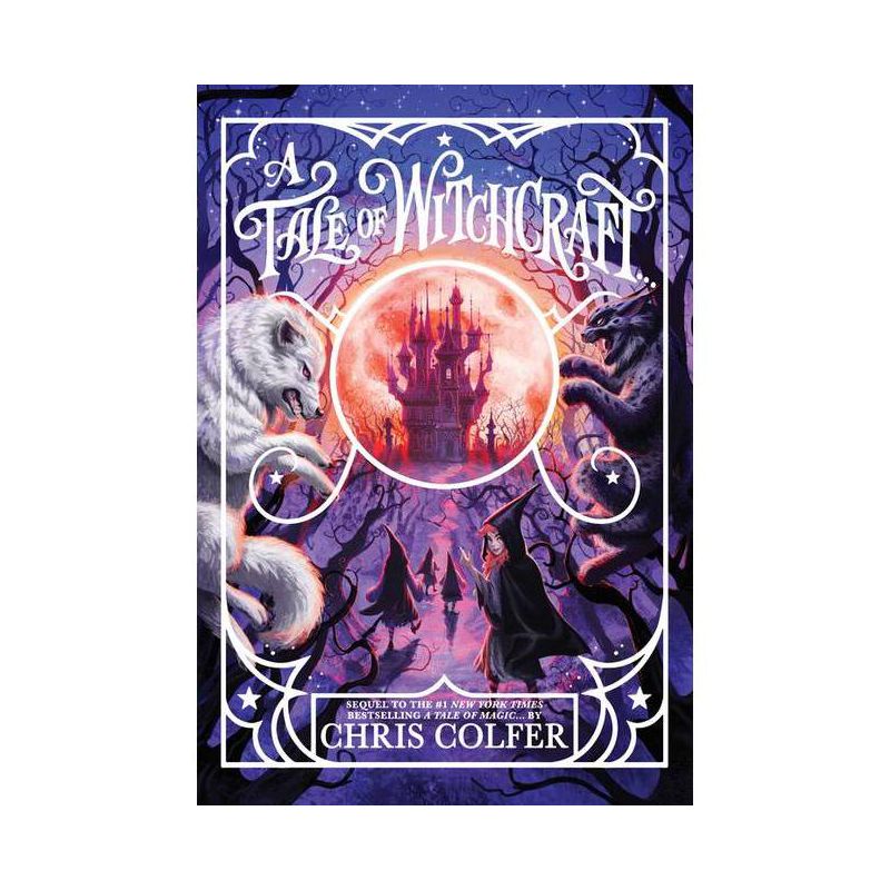 A Tale of Witchcraft - (Tale of Magic) by Chris Colfer (Hardcover), 1 of 2