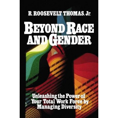 Beyond Race and Gender - by  R Thomas (Paperback)