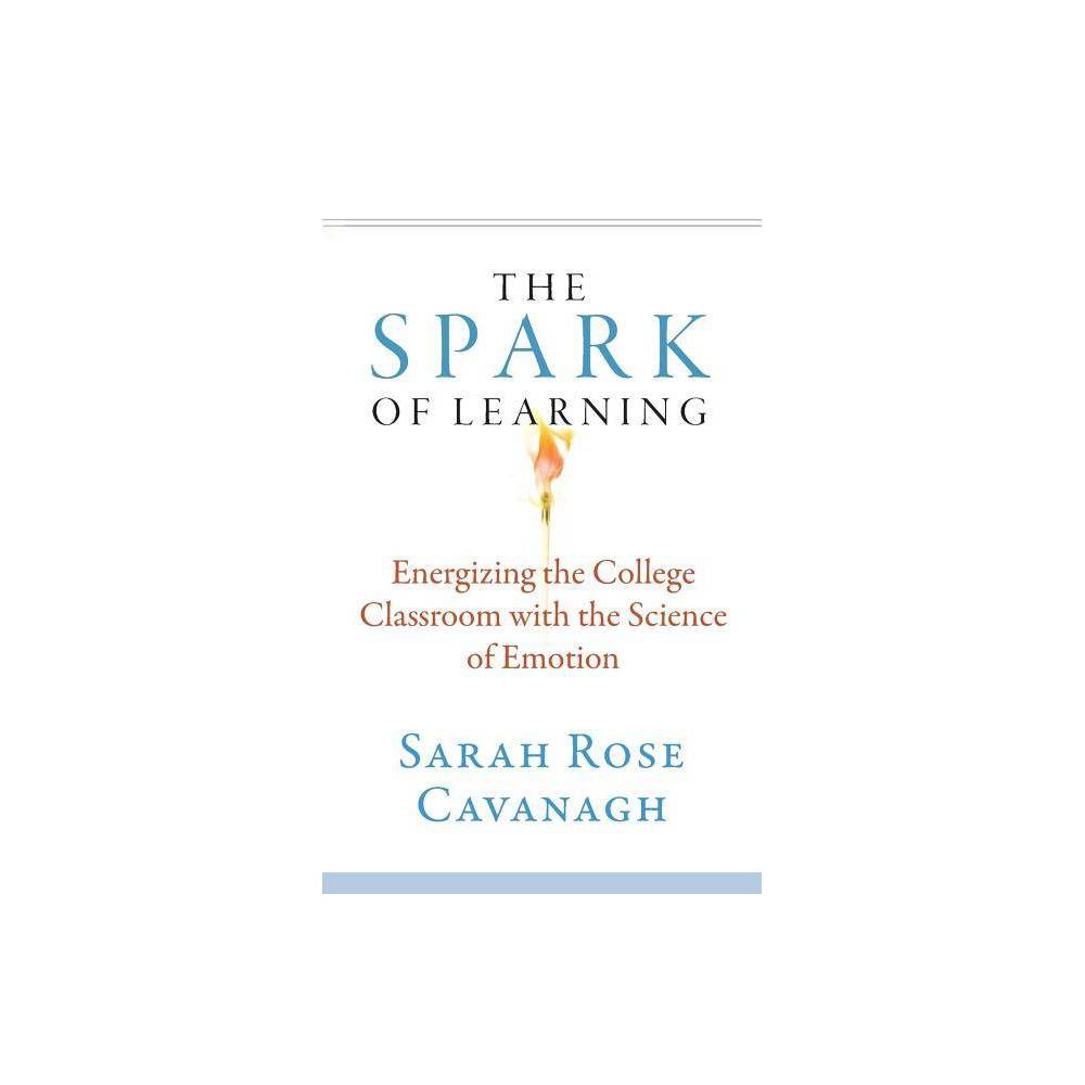 ISBN 9781943665334 product image for The Spark of Learning: Energizing the College Classroom with the Science of Emot | upcitemdb.com