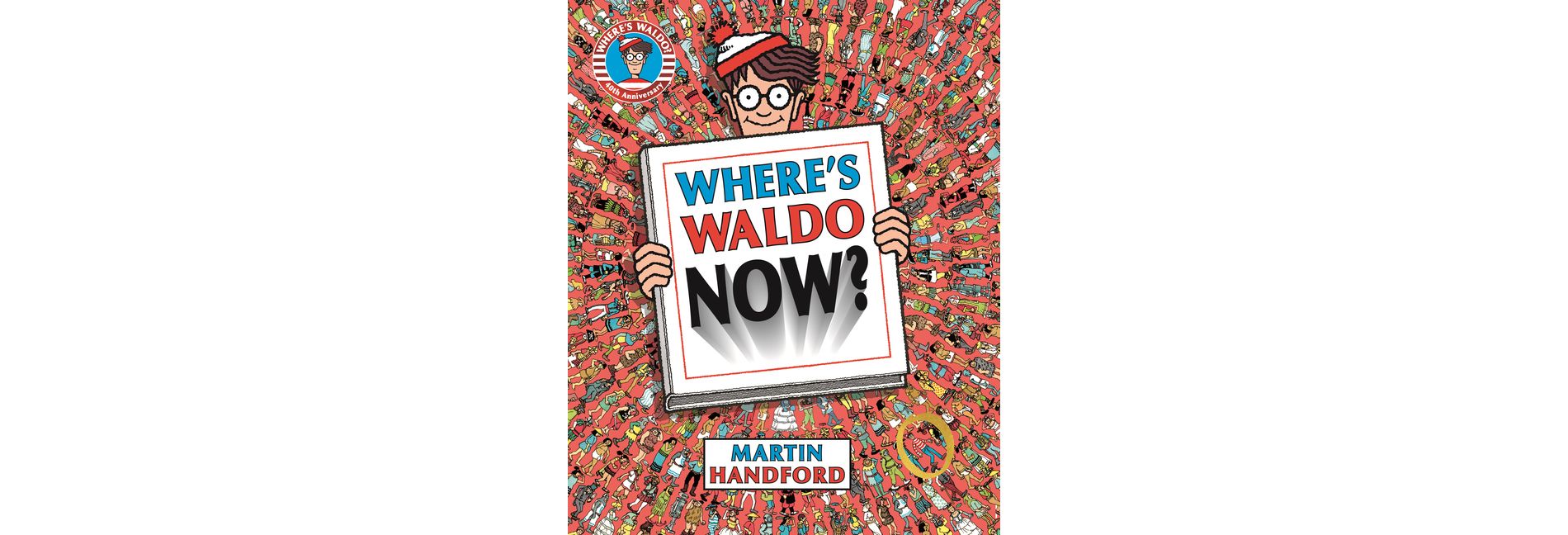 Where's Waldo Now? - (Where's Waldo?) by Martin Handford