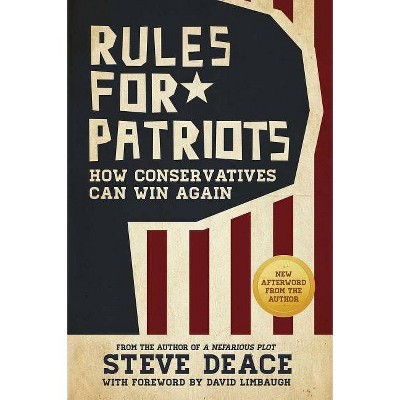 Rules for Patriots - by  Steve Deace (Paperback)