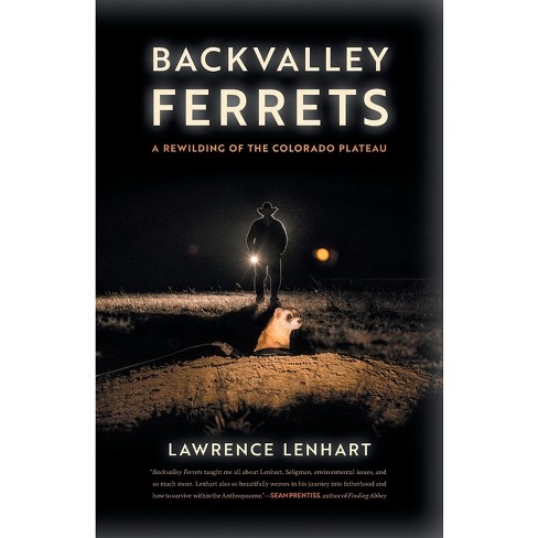 Backvalley Ferrets - (Crux: The Georgia Literary Nonfiction) by  Lawrence Lenhart (Paperback) - image 1 of 1