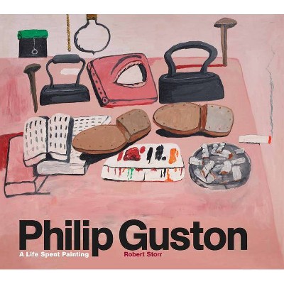 Philip Guston - by  Robert Storr (Hardcover)