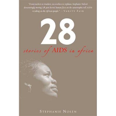 28 - by  Stephanie Nolen (Paperback)